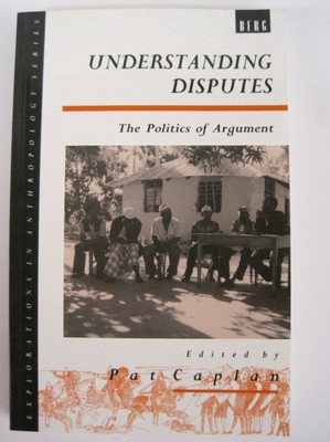 Understanding Disputes: The Politics of Argument by Pat Caplan (SC)