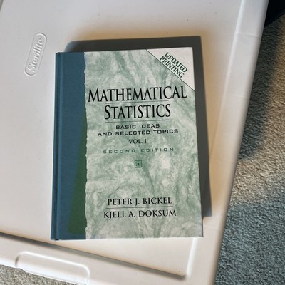 Mathematical Statistics, Basic Ideas and Selected Topics, Vol. 1 ** NEVER READ**