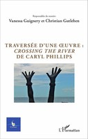 Vanessa Guignery (U. A.) | TraverséE D'une Oeuvre : <Em>Crossing The...