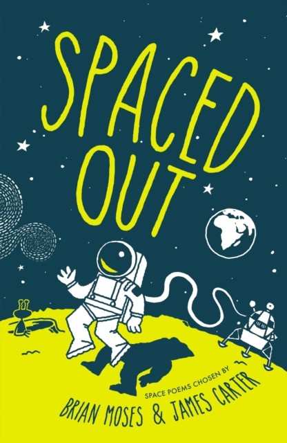Spaced Out by Brian Moses (Paperback Book)