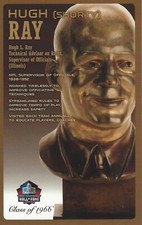 Hugh Ray  Football Hall of Fame Bust Card