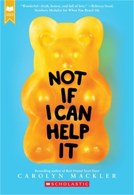 Not If I Can Help It (Scholastic Gold) (Paperback or Softback)