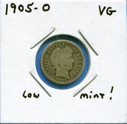 W@W 1905-o  Barber Dime, ( Low Mintage Date !!!! ) VG !!!!!!!!!!