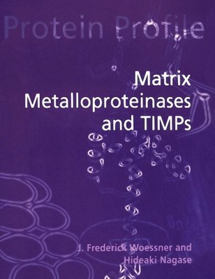MATRIX METALLOPROTEINASES AND TIMPS (PROTEIN PROFILES) By J. Frederick Woessner