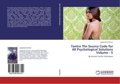 Tantra The Source Code for All Psychological Solutions Volume - 5: By Ancie