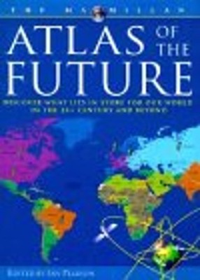 Atlas of the Future Hardcover Ian Pearson