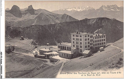 AGYP1-0029-SUISSE - Naye - Grand Rathaus Der Felsen der Tours D' Ai Und La