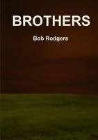 Bob Rodgers | Brothers | Taschenbuch | Englisch (2010) | Kartoniert / Broschiert