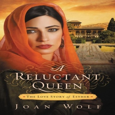 A Reluctant Queen A Tale of Forbidden Love and God's Calling Joan