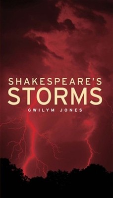 Shakespeare's Storms, Paperback by Jones, Gwilym, Brand New, Free shipping in...