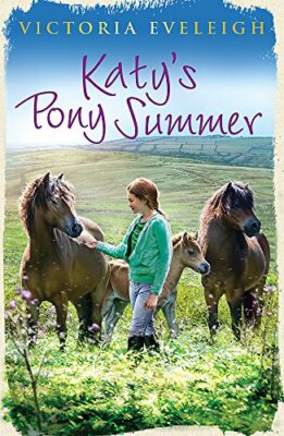 Katy's Pony Summer: Book 5 (Katy's Exmoor Ponies),Victoria Evele