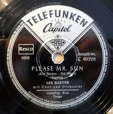 Les Baxter - Please Mr. Sun - Blue Tango - Telefunken - 10'' 78 RPM 