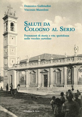 Vincenzo Mazzol Saluti da Cologno al Serio. Frammenti di (Paperback) (UK IMPORT)