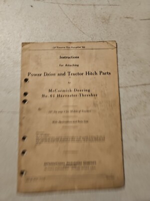 VINTAGE INSTRUCTIONS MANUAL 1939 IH MCCORMICK DEERING No. 61 HARVESTER THRESHER
