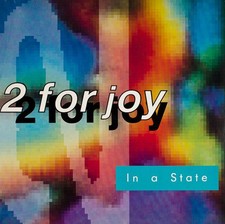 2 For Joy - In A State - Used Vinyl Record 7 - D5783z