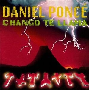 DANIEL PONCE - Chango Te Llama - CD - **Excellent Condition**