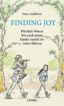 Finding Joy: Plötzlich Witwer   Wie mich meine Kinder zu... | Buch | Zustand gut