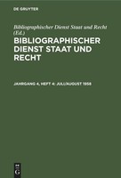 Juli/August 1958 Bibliographischer Dienst Staat Und Recht