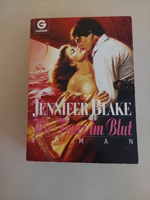 Wie Feuer im Blut Roman von Jennifer Blake Goldmann sehr guter Zustand K72 Jenni