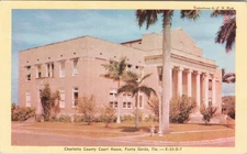 POSTCARD-CHARLOTTE COUNTY COURT HOUSE, PUNTA GORDA, FLA.