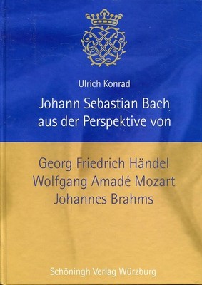 Johann Sebastian Bach aus der Perspektive von Georg Friedrich Händel, Wolfgang A