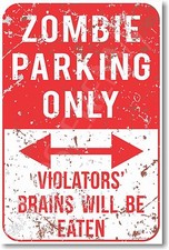 Zombie Parking Only - NEW Humor Joke POSTER