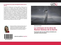 Dobroslawa Pazder | Lo Ominoso En La Obra De RamóN GóMez De La Serna | Buch