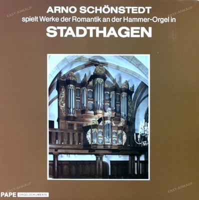 Arno Schönstedt - Werke Der Romantik An Der Hammer-Orgel In Stadthagen LP '*