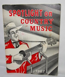 Spotlight on Country Music 1967 B &W photo journal publication 11" X 8 1/2"