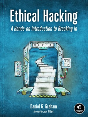 Ethical Hacking A Hands-on Introduction to Breaking In Daniel G. Graham Buch