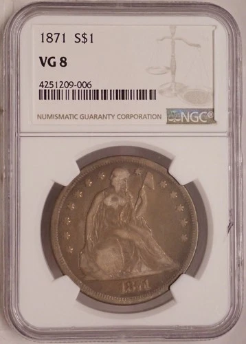 1871 Seated Liberty Dollar NGC VG 8 ~ Holder cracked
