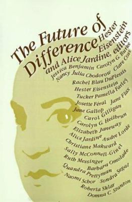 The Future of Difference (Douglass Series on Women's Lives and the Meaning of Ge