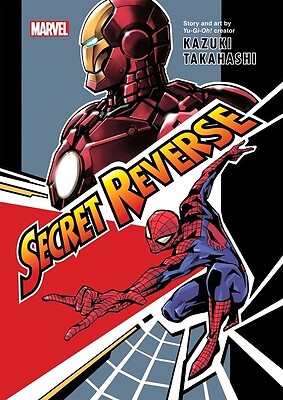 Marvel's Secret Reverse by Takahashi, Kazuki