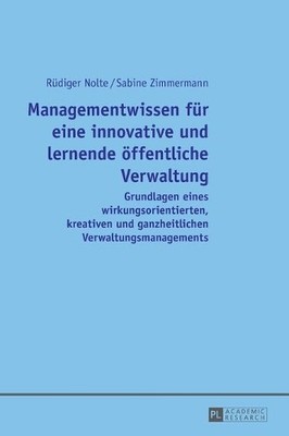 Managementwissen fuer eine innovative und lernende oeffentlic... - 9783631658925