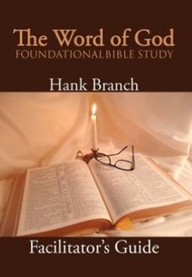 Zweig - Das Wort Gottes grundlegendes Bibelstudium The Facilitator's G - J555z