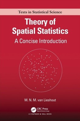 THEORY OF SPATIAL STATISTICS by VAN LIESHOUT, M.N.M. Paperback Self Help