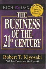 The Business of the 21st Century - Paperback By Robert T. Kiyosaki - VERY GOOD