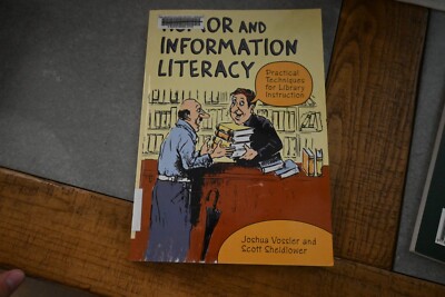 Humor and Information Literacy: Practical Techniques for Library Inst - GOOD