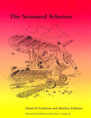The Seasoned Schemer (MIT Press) - Paperback By Daniel P. Friedman - GOOD