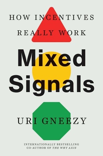 Uri Gneezy Mixed Signals (Tascabile)