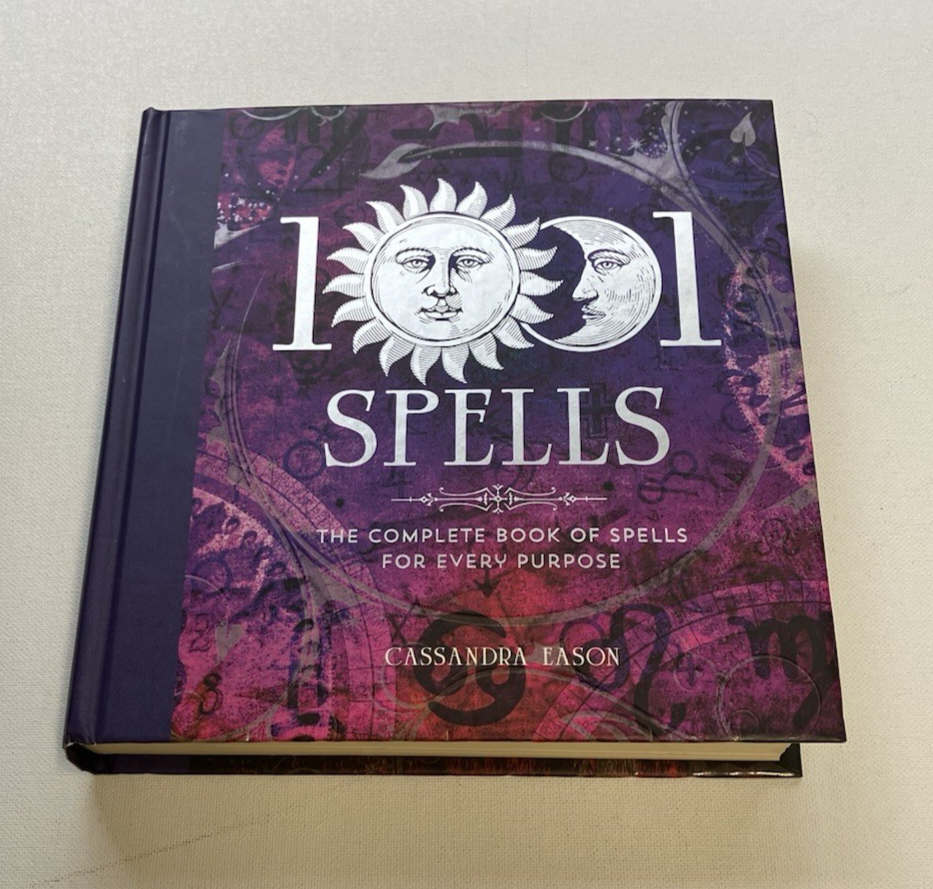 1001 Spells The Complete Book of Spells by Cassandra Eason 2016 Hardcover Book