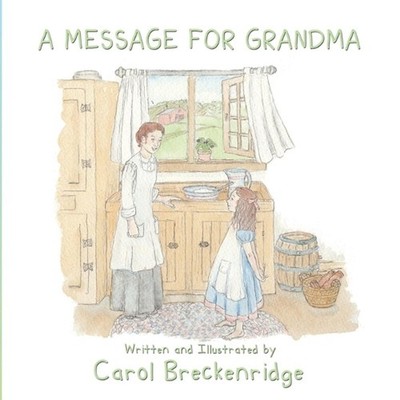 A Message for Grandma by Carol Breckenridge Paperback Book