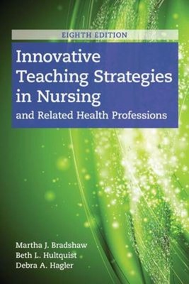 Innovative Teaching Strategies in Nursing and Related Health Professions | Buch
