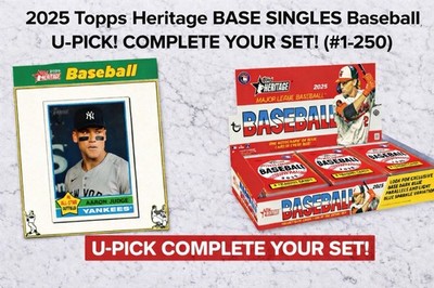 2025 Topps Heritage BASE SINGLES Baseball U-PICK! COMPLETE YOUR SET! (#1-250)