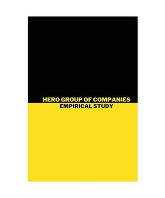 Hero group of companies an empirical study, Mittal Sushant