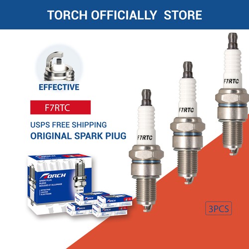 3X TORCH F7RTC OEM Spark Plugs for NGK 5534/BPR7ES for Champion 332