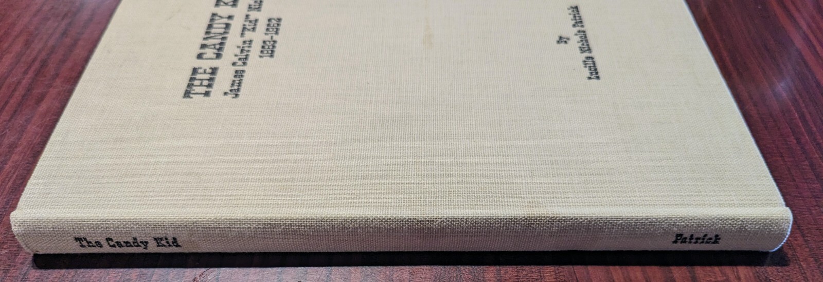 The Candy Kid James Calvin "Kid" Nichols by Lucille Nichols Patrick Signed Copy