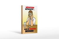 Holzschild Alkohol 12X18Cm NüChtern Betr. War Besoffen Besser Schild
