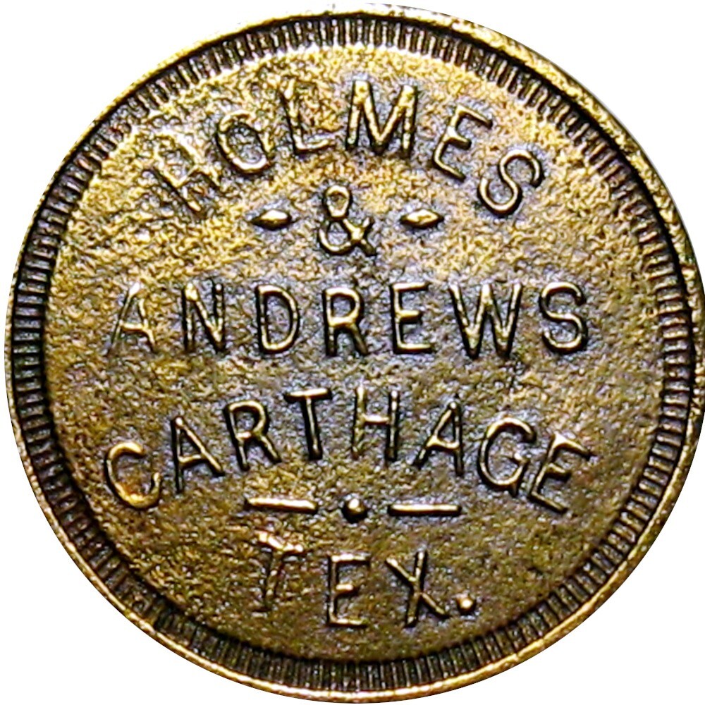 1898 Carthage Texas Unlisted Lumber Scrip Good For Token Holmes