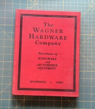 THE WAGNER HARDWARE CATALOG NO. 29, JANUARY 1st 1929, 302 PAGES. NICE READING!